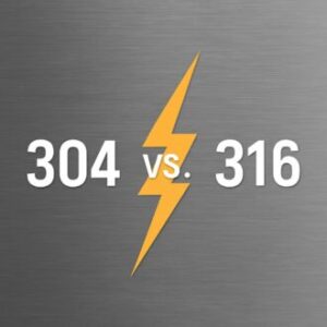 Stainless Steel 304 VS 316